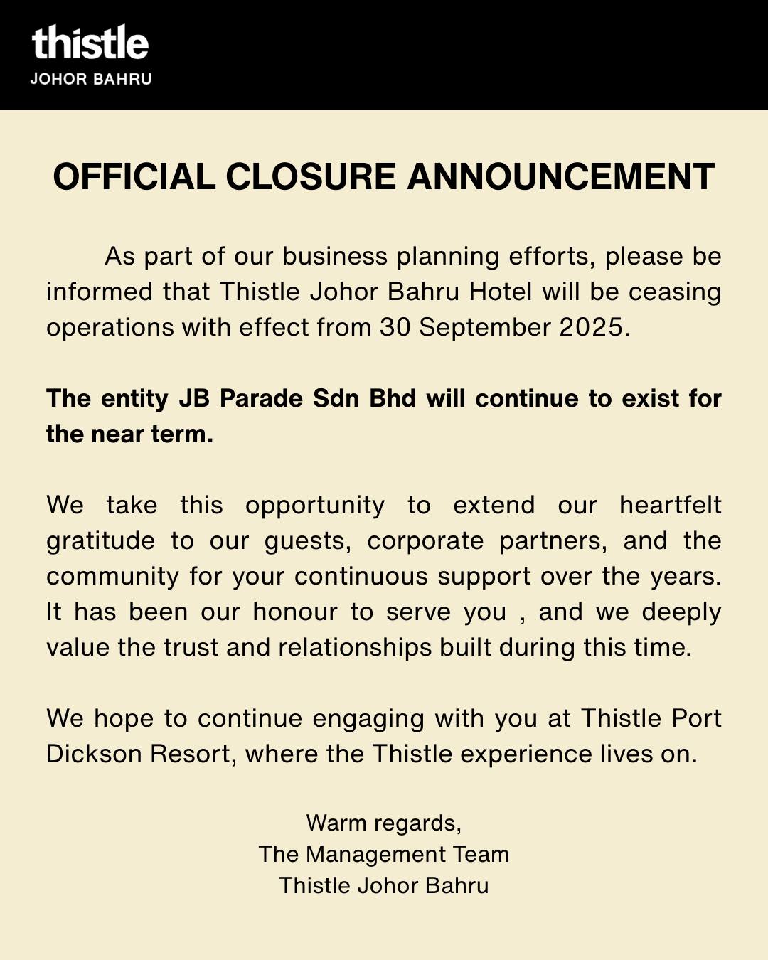 Official Closure annoucement for Thistle Johor